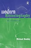 Modern Historiography: An Introduction