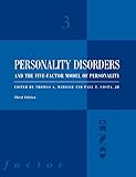 Personality Disorders and the Five-Factor Model of Personality