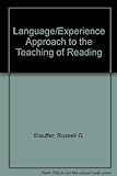 Language/Experience Approach to the Teaching of Reading