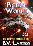 Rebel World (Undying Mercenaries Book 22)