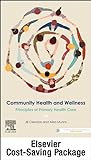 Community Health and Wellness: Principles of Primary Health Care 7E: Includes Elsevier Adaptive Quizzing Access Card for Community Health and Wellness, 7e