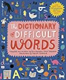 Dictionary of Difficult Words: With more than 400 perplexing words to test your wits!