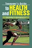 Teenager's Guide to Health and Fitness